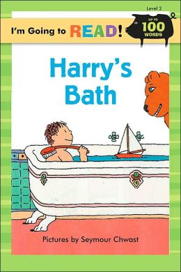 I'm Going to Read (Level 2): Harry's Bath (I'm Going to Read Series) Seymour Chwast