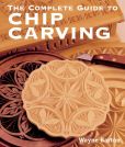 Book Cover Image. Title: The Complete Guide to Chip Carving, Author: Wayne Barton