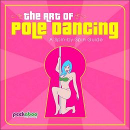 The Art of Pole Dancing: A Spin-by-Spin Guide
