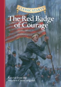 The Red Badge of Courage (Classic Starts Series)