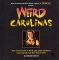 Weird Carolinas: Your Travel Guide to North and South Carolina's Local Legends and Best Kept Secrets