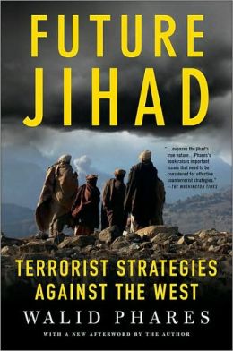 Future Jihad: Terrorist Strategies Against the West
