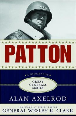 Patton: A Biography (Great Generals Series)
