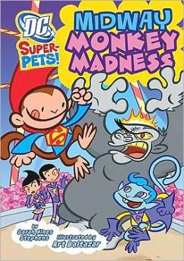 Midway Monkey Madness (DC Super-Pets Series)