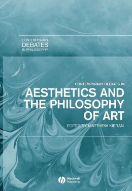 Contemporary Debates In Aesthetics And The Philosophy Of Art / Edition ...