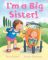 I'm a Big Sister!