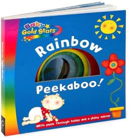 Rainbow Peekaboo! (Baby Gold Stars Series)