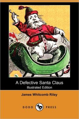 A Defective Santa Claus (Illustrated Edition)