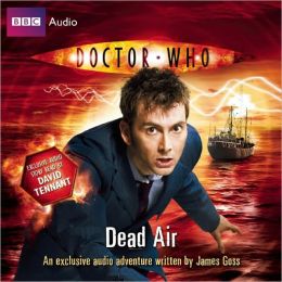 Doctor Who: Dead Air: An Exclusive Audio Adventure Read David Tennant