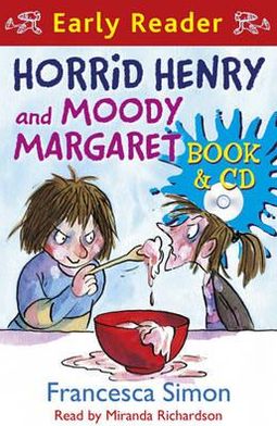 Horrid Henry And Moody Margaret By Francesca Simon 