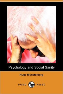Psychology And Social Sanity