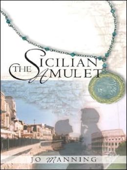 The Sicilian Amulet Jo Manning
