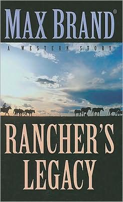 Rancher's Legacy: A Western Story