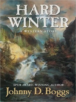 Hard Winter: A Western Story