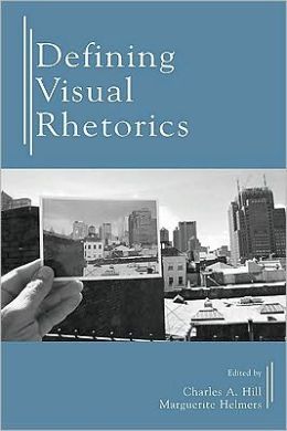 Defining Visual Rhetorics