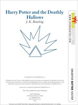 Harry Potter and the Deathly Hallows (SparkNotes Literature Guide Series)