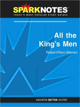 All the King's Men (SparkNotes Literature Guide Series)