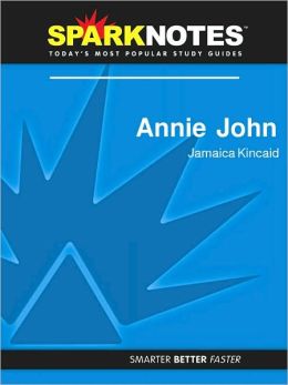 Annie John (SparkNotes Literature Guide Series)