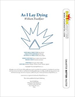 As I Lay Dying (SparkNotes Literature Guide Series)