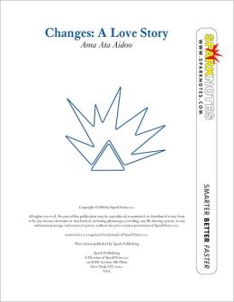 Changes: A Love Story (SparkNotes Literature Guide Series)