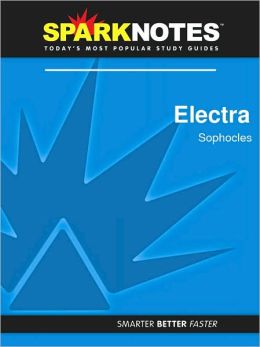 Electra (SparkNotes Literature Guide Series)