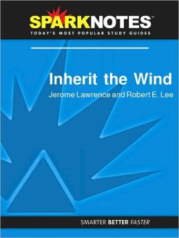 Inherit the Wind (SparkNotes Literature Guide Series)