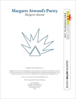 Margaret Atwood's Poetry (SparkNotes Literature Guide Series)