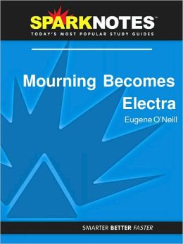 Mourning Becomes Electra (SparkNotes Literature Guide Series)
