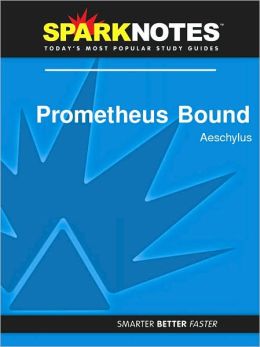 Prometheus Bound (SparkNotes Literature Guide Series)