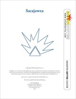 Sacajawea (SparkNotes Biography Guide Series)