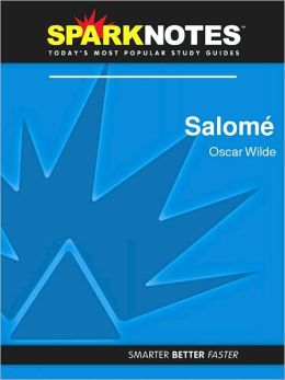 Salome (SparkNotes Literature Guide Series)
