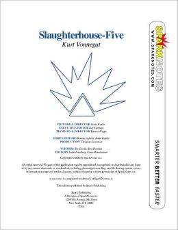 Slaughterhouse Five (SparkNotes Literature Guide Series)