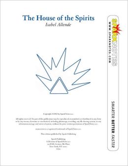 The House of the Spirits (SparkNotes Literature Guide Series)