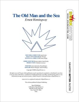 The Old Man and the Sea (SparkNotes Literature Guide Series)