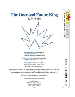 The Once and Future King (SparkNotes Literature Guide)