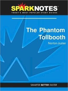 The Phantom Tollbooth (SparkNotes Literature Guide Series)
