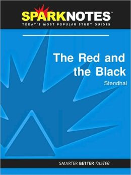 The Red and the Black (SparkNotes Literature Guide Series)