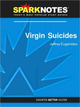 The Virgin Suicides (SparkNotes Literature Guide Series)