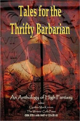 Tales for the Thrifty Barbarian: An Anth