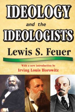 Ideology and the Ideologists
