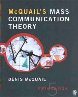 Mcquail's Mass Communication Theory