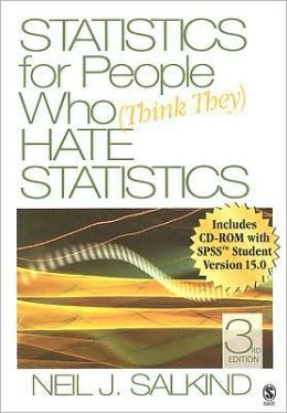 Statistics For People Who (Think They) Hate Statistics / Edition 3 By ...