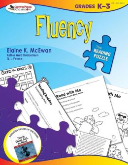 The Reading Puzzle: Fluency, Grades K-3 Elaine K. McEwan-Adkins