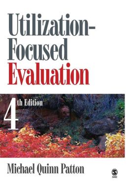 Utilization-Focused Evaluation