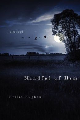 Mindful Of Him