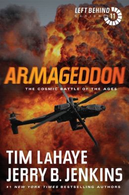 Armageddon: The Cosmic Battle of the Ages Tim LaHaye and Jerry B. Jenkins