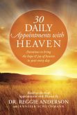 30 Daily Appointments with Heaven: Devotions to Bring the Hope and Joy of Heaven to Your Every Day