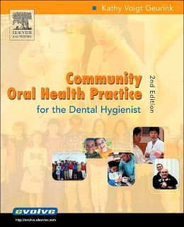 Community Oral Health Practice for the Dental Hygienist