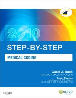 Workbook for Step-by-Step Medical Coding,.