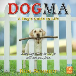 Dogma 2014 Wall (calendar) Ron Schmidt